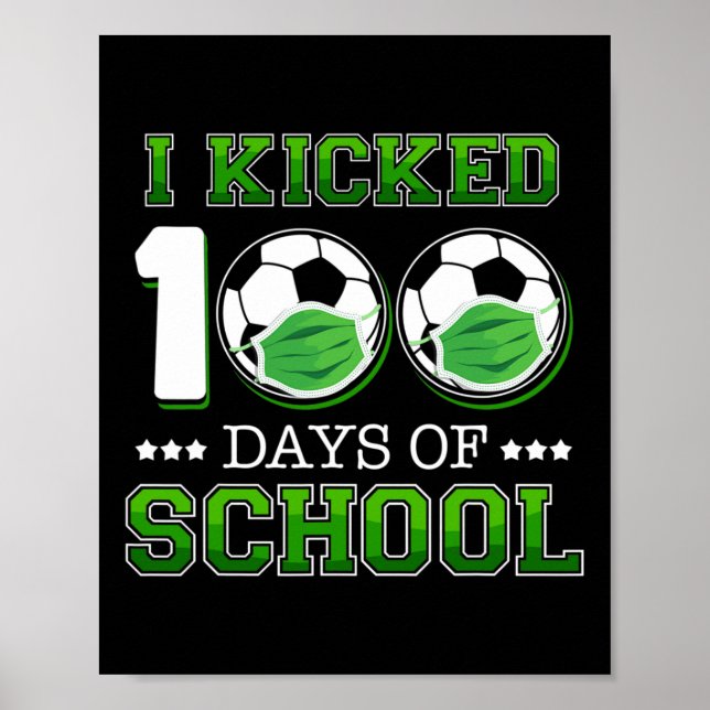 Kickte 100 Tage Schulsoccer-Facebook-Maske Poster (Vorne)