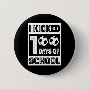 Kickte 100 Tage Schulspass 100 Tage Fußball Button