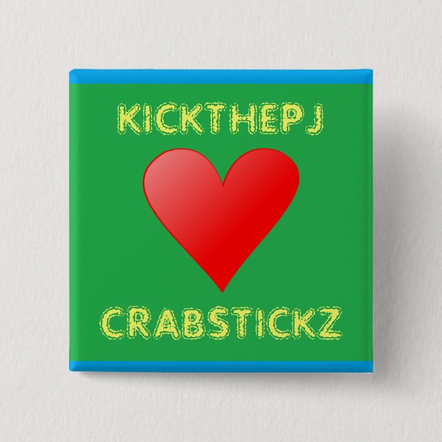 KickThePJ Lieben Crabstickz Knopf Button (Vorderseite)