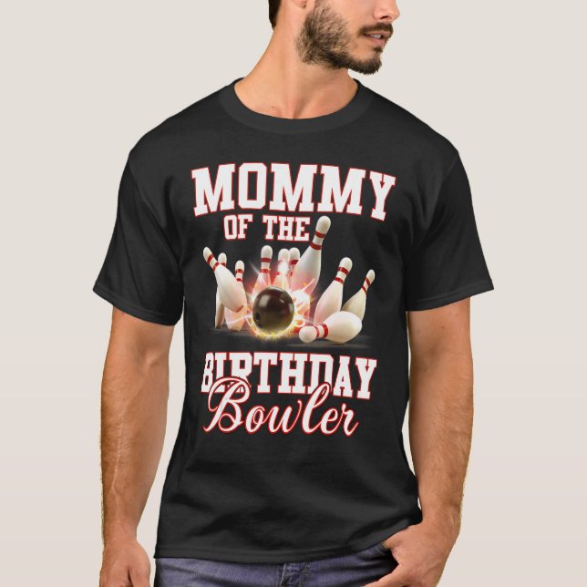 Kid Bowling Party Mommy of the Birthday Bowler T-Shirt (Vorderseite)