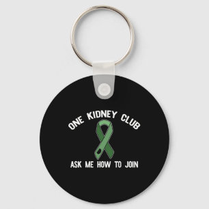 Kidney Club Fragte mir, wie ich Organspender Meme Schlüsselanhänger