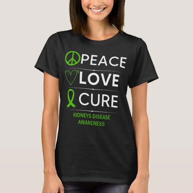 Kidneys Disease Awareness Liebe Cure Green Ribbon T-Shirt (Vorderseite)