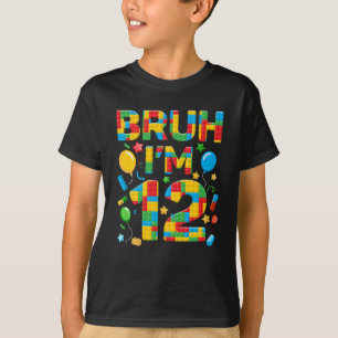 Kids 12 Jahre Bausteine Bruh 12. Geburtstag T-Shirt