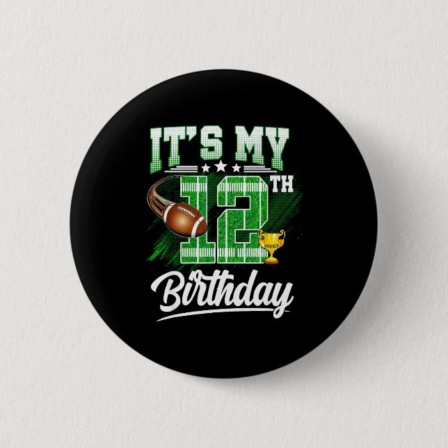 Kids 12 Year Old Its My 12th Birthday Football The Button (Vorderseite)