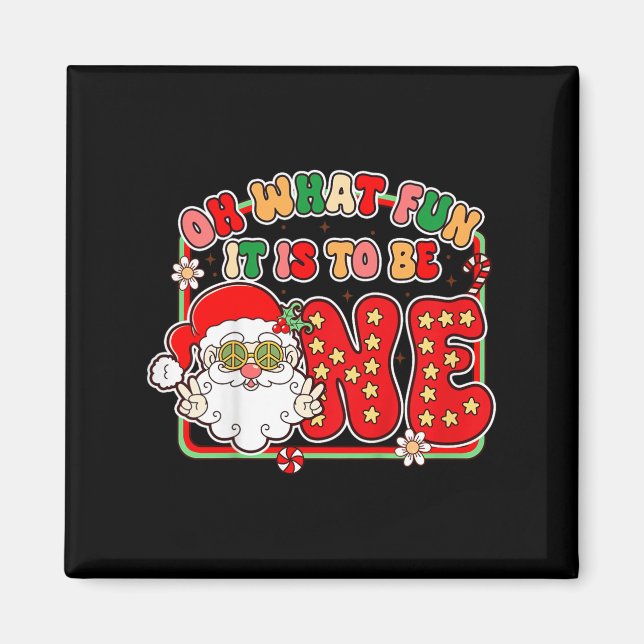 Kids 1st Birthday Christmas Vibes Oh What Fun It I Magnet (Vorne)