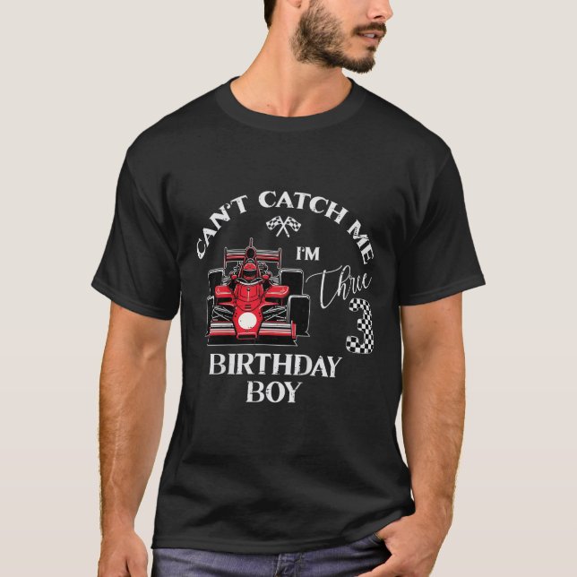 Kids 3rd Birthday Race Car Bday Boy Cant Catch Me  T-Shirt (Vorderseite)