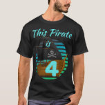 Kids 4 Year Old Pirate Birthday Shirt Boy This Pir<br><div class="desc">Kids 4 Year Old Pirate Birthday Shirt Boy This Pirate Is 4  .pirates,  pirate,  skull,  caribbean,  funny,  pirate flag,  3rd birthday,  4th birthday,  5th birthday,  6th birthday,  7th birthday,  8th birthday,  animal birthday,  astronaut birthday,  birthday boy,  birthday girl,  black,  boys birthday,  construction excavator,  custom birthday</div>