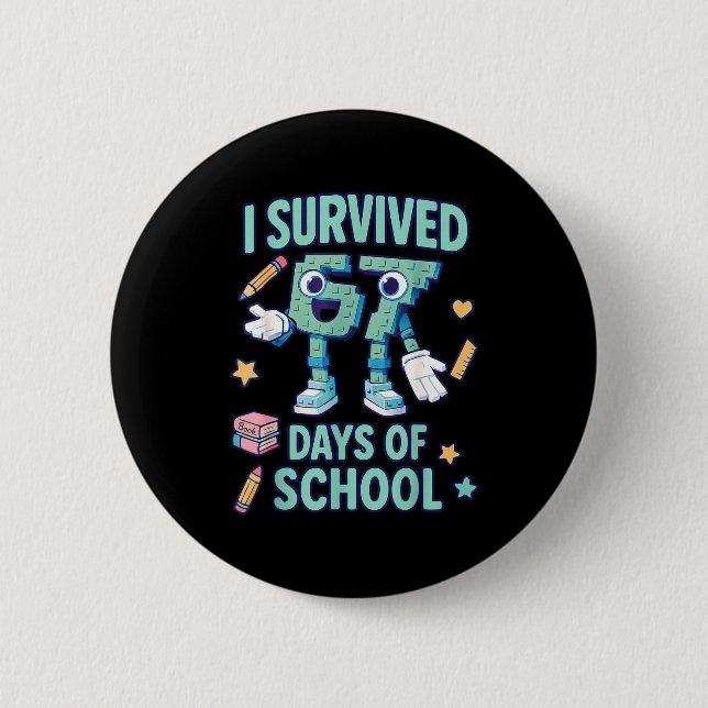 Kids 6-7 Meme I Survived 67 Days Of School  Button (Vorderseite)
