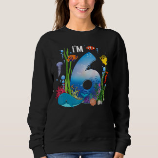 Kids 6 Year Old Ocean Life Whale Dolphin Shark 6th Sweatshirt