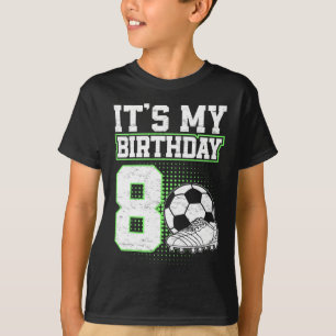 Kids 8 Jahre alte Fußball Jungen Es ist mein 8. Ge T-Shirt