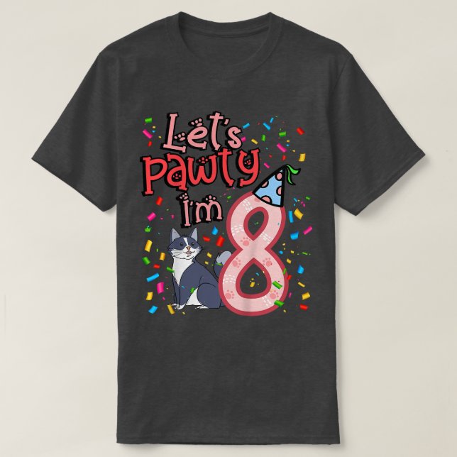Kids 8th Birthday Girl Cat Let's pawty I'm 8  T-Shirt (Design vorne)