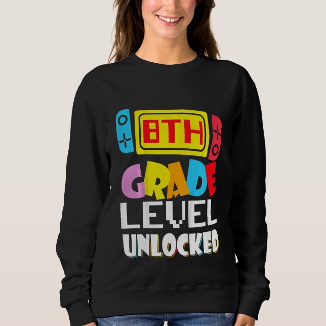 Kids 8th Grade Level Unlocked Video Gamer Back To  Sweatshirt (Vorderseite)