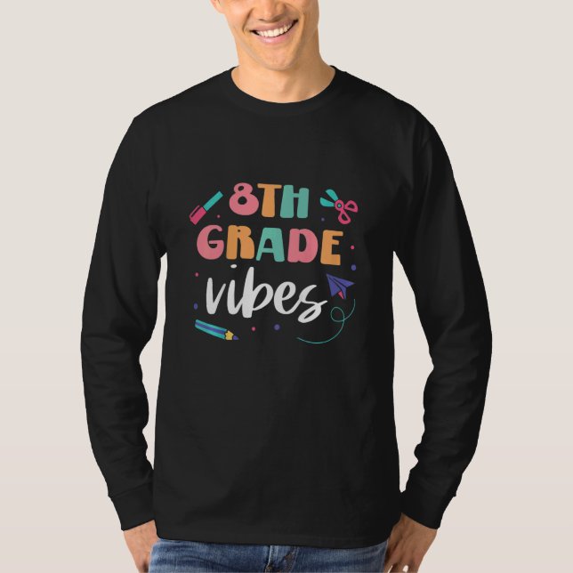 Kids 8th Grade Vibes Student Teacher Back To Schoo T-Shirt (Vorderseite)