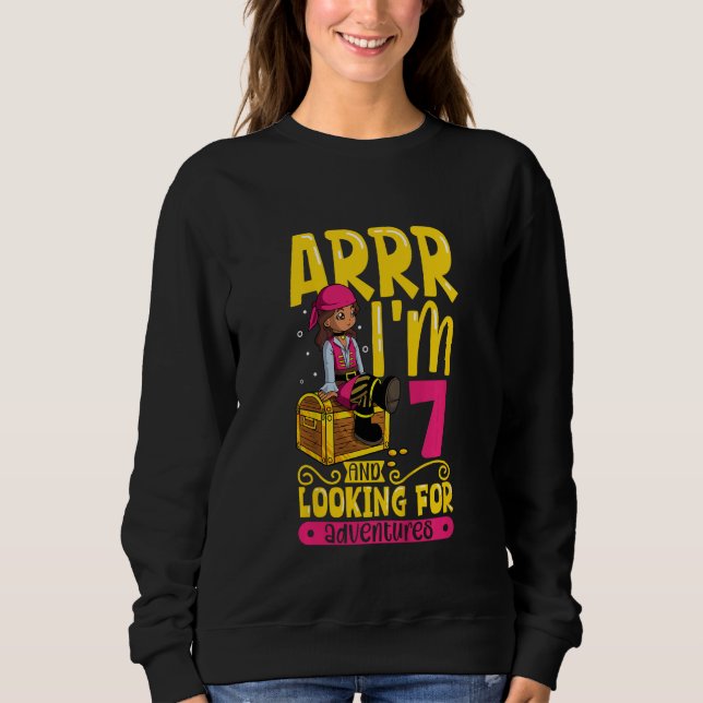 Kids Arrr I'm 7 - girls pirate Sweatshirt (Vorderseite)