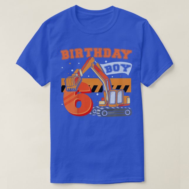 Kids B-Day Boy 6 Years Old Digger Builder Construc T-Shirt (Design vorne)