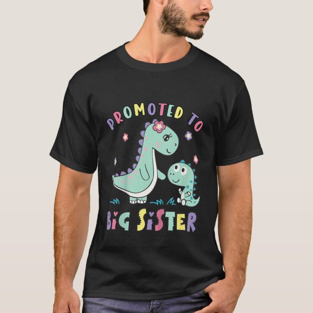 Kids Big Sister Promoted to Big Sister Cute Dino S T-Shirt (Vorderseite)