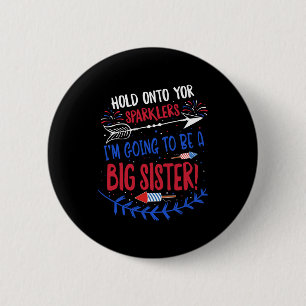 Kids Big Sister Sparkler 4. Juli Schwangerschaftsa Button