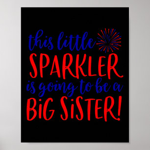 Kids Big Sister Sparkler 4. Juli Schwangerschaftsa Poster