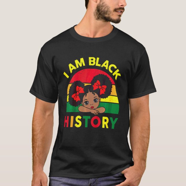 Kids Black History  Toddler Little Girls I Am Blac T-Shirt (Vorderseite)