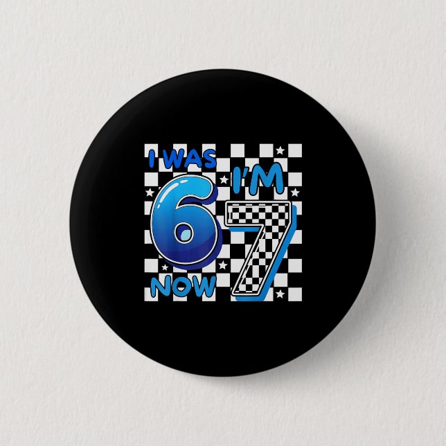 Kids blau kariert ich war 6 ich bin 7 lustig 67 Ge Button (Vorderseite)