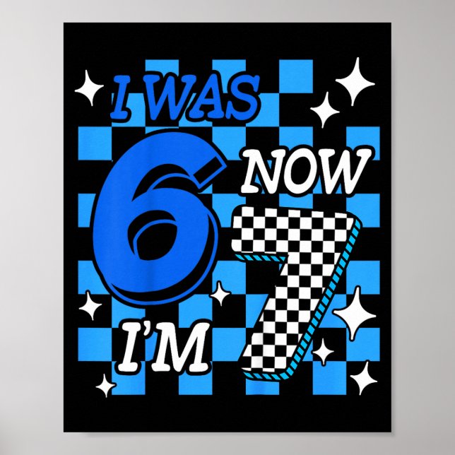Kids Blue Checkered I Was 6 Now I'm 7 Birthday Boy Poster (Vorne)