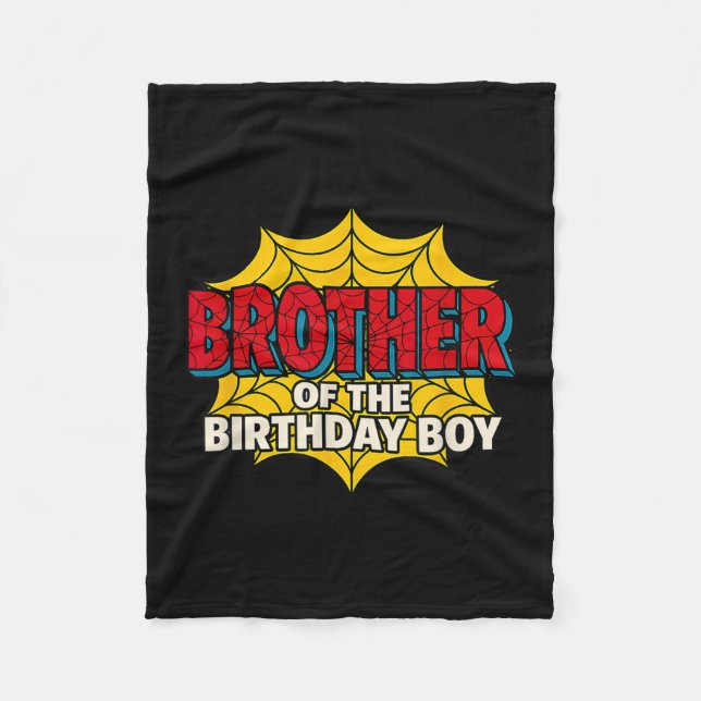 Kids Brother Of The Birthday Boy Spider Theme Part Fleecedecke (Vorderseite)