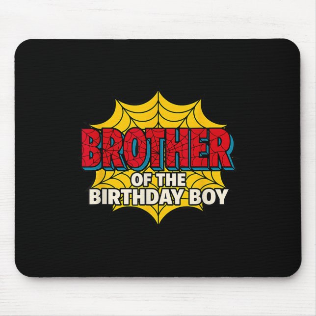 Kids Brother Of The Birthday Boy Spider Theme Part Mousepad (Vorne)