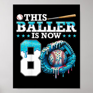 Kids Bysebyll Drip 8. Geburtstagsfeier Sport Fan B Poster