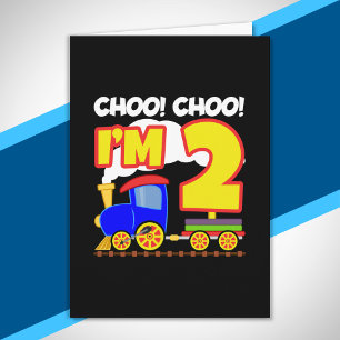 Kids Choo Choo Train 2nd Birthday Choo Choo I'm 2 Karte