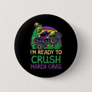 Kids Crush Mardi Gras Dino Monster Truck Funny Tod Button