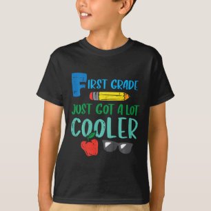 Kids der ersten Klasse sind jetzt cooler 1. erster T-Shirt