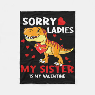 Kids Dino Sorry Ladies Meine Schwester ist mein Va Fleecedecke