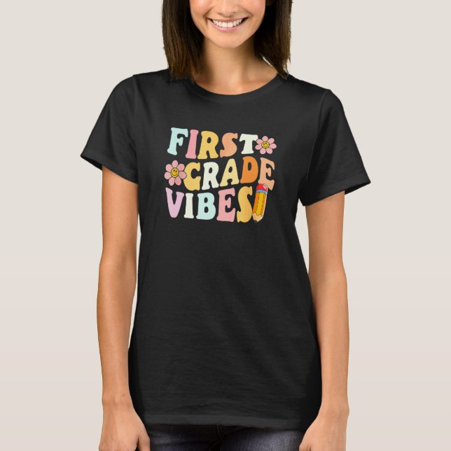 Kids First Grade Vibes 1st Grade 1st Day Of School T-Shirt (Vorderseite)
