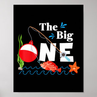 Kids Fishing The Big One Year 1st First Birthday L Poster