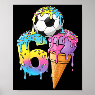 Kids Fußball-Drip-Eiscreme Nummer 67 Jungen Fußbal Poster