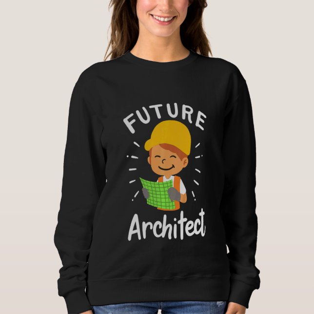 Kids Future Architect Architect Cad Engineer so Sweatshirt (Vorderseite)
