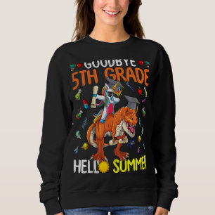 Kids Goodbye 5 th Grade Hallo Sommer Dabbing Unico Sweatshirt