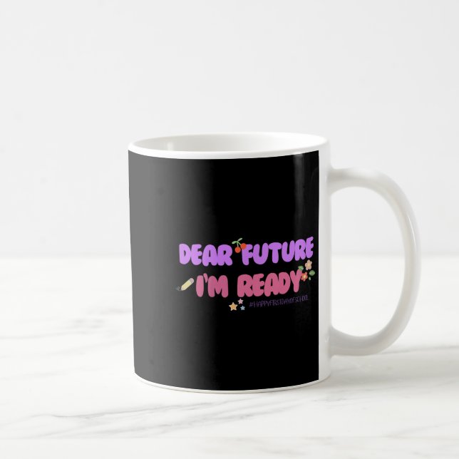 Kids Groovy Motivated Quote, I'm Ready For 1st Day Kaffeetasse (Rechts)