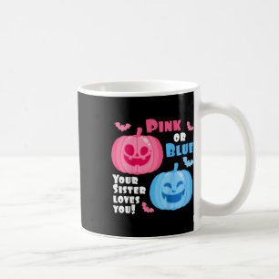 Kids Halloween Gender Offenbaren Sie Ihre Schweste Kaffeetasse