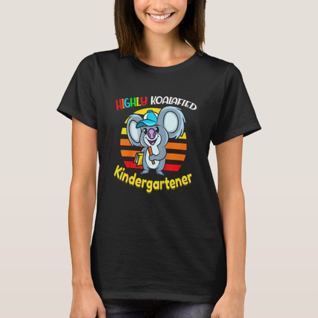 Kids Highly Koalafied Kindergartener Back To Schoo T-Shirt (Vorderseite)