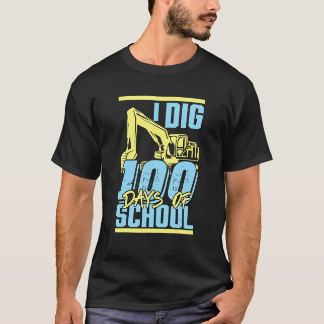 Kids I Dig 100 Days Of School Digger Excavator 100 T-Shirt (Vorderseite)