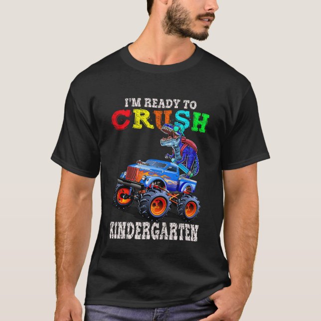 Kids I m Ready To Crush Kindergarten Monster Truck T-Shirt (Vorderseite)