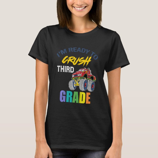 Kids I m Ready to Crush Third 3rd Grade Cool Monst T-Shirt (Vorderseite)