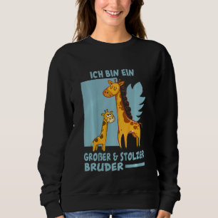 Kids Ich bin ein Große und Stolzer Bruder Giraffe Sweatshirt