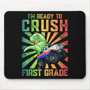 Kids I'm Ready To Crush First Grade Tee Mousepad