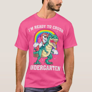 Kids I'm Ready To Crush Kindergarten Unicorn Ridin T-Shirt