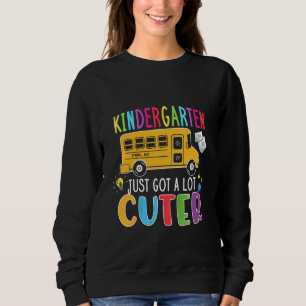 Kids Kindergarten ist einfach süßer geworden Süße Sweatshirt