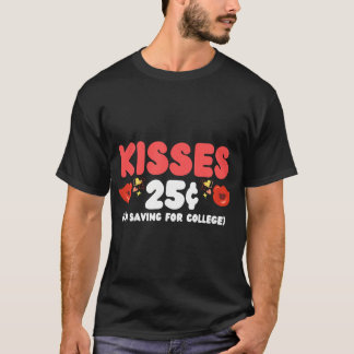 Kids Kisses 25 Cents Kleinkind Funny Valentine Day T-Shirt