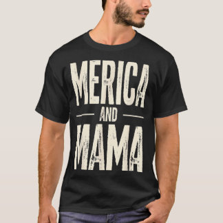 Kids Merica und Mama Lustige Patriotische Mutter U T-Shirt