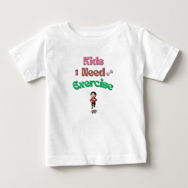 Kids Need Exercise Baby T-shirt (Vorderseite)